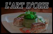 L'art D'oise - Restaurant Traditionnel et Cuisine Inventive à Pont Saint Maxence dans l'Oise.
